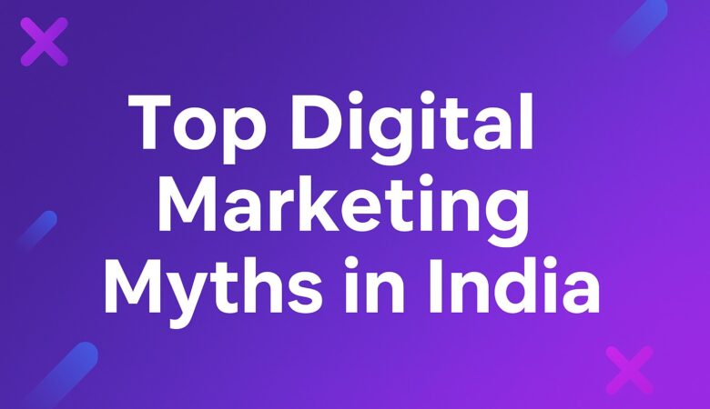 Digital Marketing Myths Busted: What Actually Works in 2025